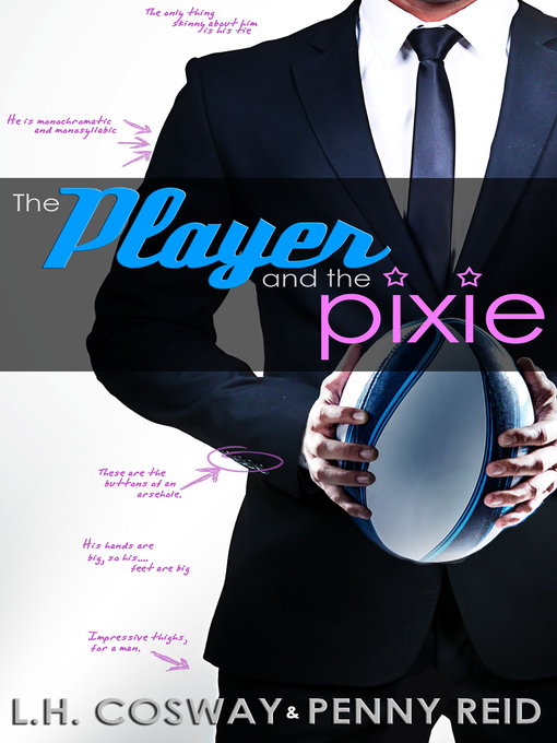 Title details for The Player and the Pixie by Penny Reid - Available
